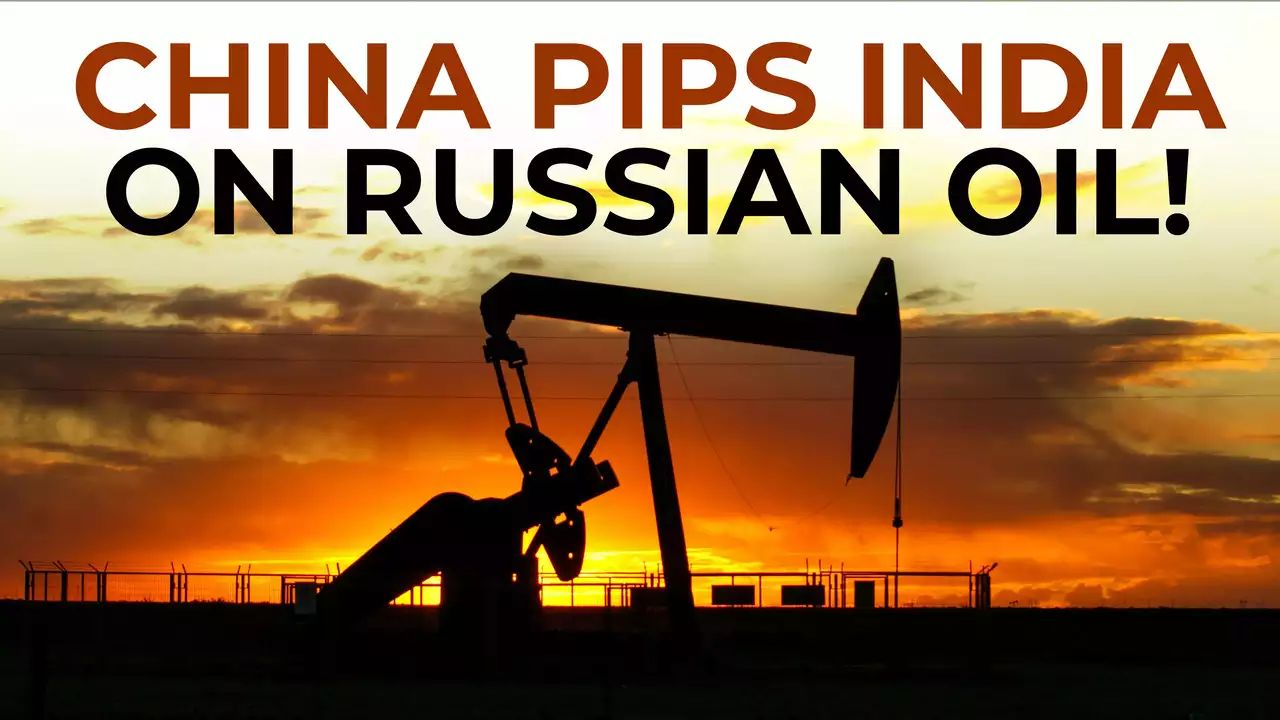 Usthadian Academy / China Surpasses India as Largest Importer of Russian Crude